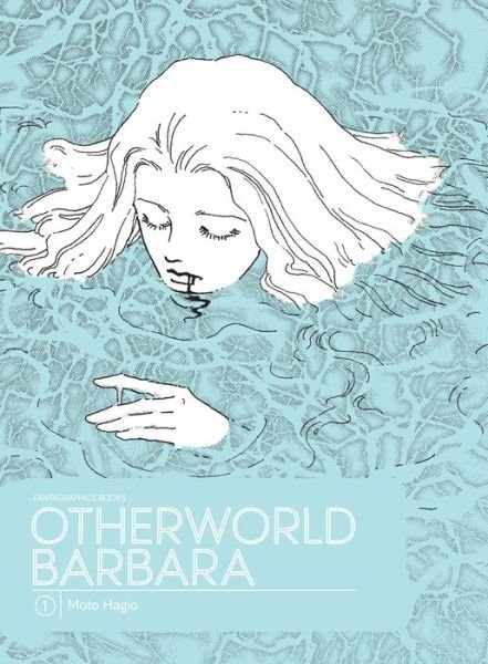 Cover for Moto Hagio · Otherworld Barbara (Hardcover Book) (2016)