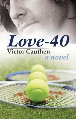 Cover for Victor Cauthen · Love-40 (Paperback Book) (2017)