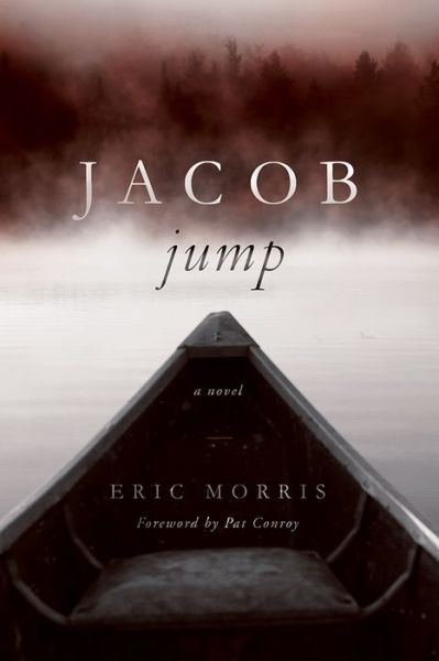 Cover for Eric Morris · Jacob Jump: A Novel - Story River Books (Paperback Book) (2015)