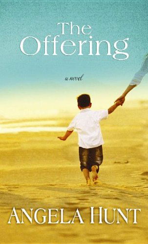 Cover for Angela Elwell Hunt · The Offering (Center Point Christian Romance (Large Print)) (Hardcover Book) [Lrg edition] (2013)