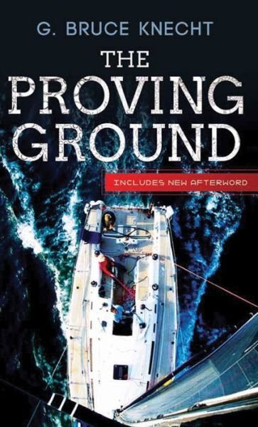 Cover for G. Bruce Knecht · Proving Ground the (Taschenbuch) (2011)