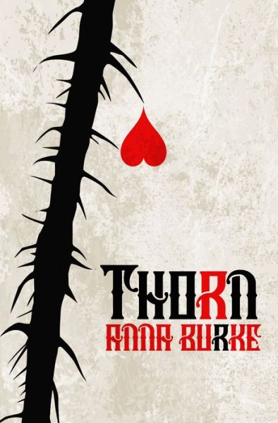 Cover for Anna Burke · Thorn (Pocketbok) (2019)