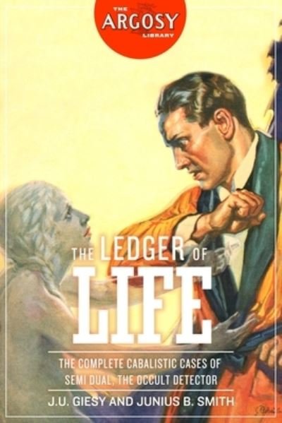 Cover for J. U. Giesy · The Ledger of Life (Paperback Book) (2020)