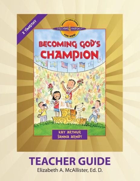 Cover for Elizabeth A. Mcallister · Discover 4 Yourself (R) Teacher Guide: Becoming God's Champion (Pocketbok) (2014)