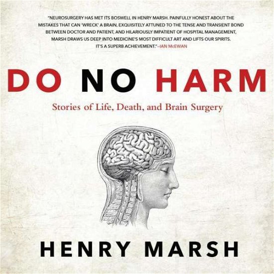 Cover for Henry Marsh · Do No Harm: Stories of Life, Death, and Brain Surgery (CD) (2015)