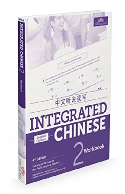 Cover for Yuehua Liu · Integrated Chinese Level 2 - Workbook (Simplified characters) (Pocketbok) (2018)