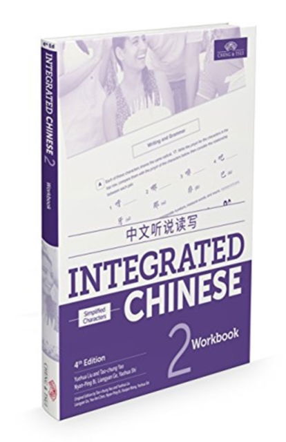 Cover for Yuehua Liu · Integrated Chinese Level 2 - Workbook (Simplified characters) (Taschenbuch) (2018)