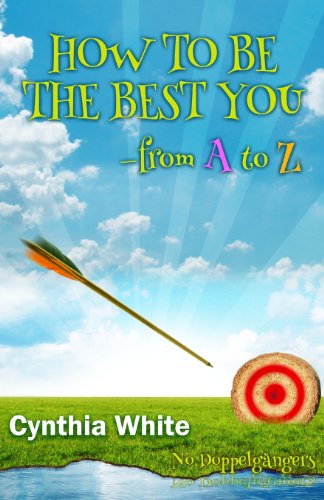 Cover for Cynthia White · How to Be the Best You - from a to Z (Paperback Book) (2013)