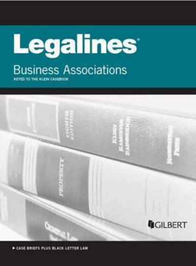 Cover for Publisher's Editorial Staff · Legalines on Business Associations, Keyed to Klein - Legalines (Paperback Book) [8 Revised edition] (2015)