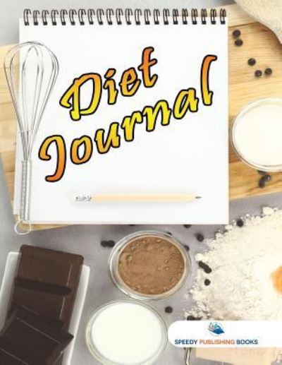 Cover for Speedy Publishing · Diet Journal (Paperback Book) (2014)