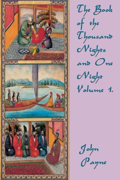 Cover for John Payne · The Book of the Thousand Nights and One Night Volume 1. (Paperback Book) (2015)