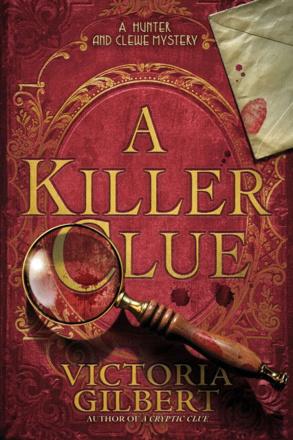 Cover for Victoria Gilbert · A Killer Clue (Hardcover Book) (2024)