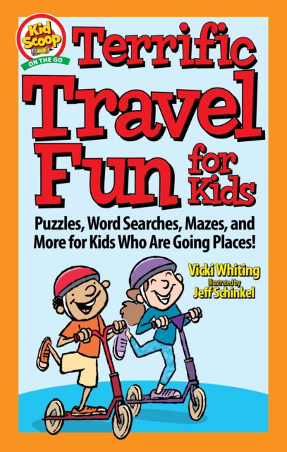 Cover for Vicki Whiting · Terrific Travel Fun for Kids: Puzzles, Word Searches, Mazes, and More for Kids Who Are Going Places! - Kid Scoop (Paperback Book) (2022)