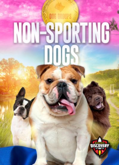 Cover for Elizabeth Noll · Non-Sporting Dogs (Hardcover Book) (2021)