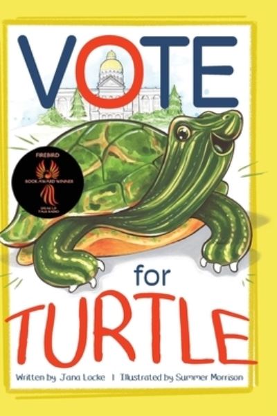 Vote for Turtle - Jana Locke - Books - Orange Hat Publishing - 9781645385431 - June 6, 2023