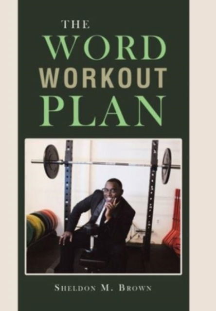 Cover for Sheldon M Brown · The Word Workout Plan (Hardcover Book) (2021)