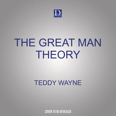 Cover for Teddy Wayne · The Great Man Theory (CD) (2022)