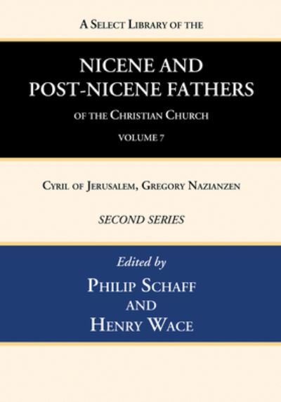 Cover for Philip Schaff · Select Library of the Nicene and Post-Nicene Fathers of the Christian Church, Second Series, Volume 7 (Book) (2022)