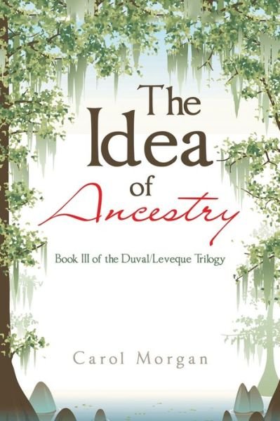 Cover for Carol Morgan · Idea of Ancestry (Bok) (2023)