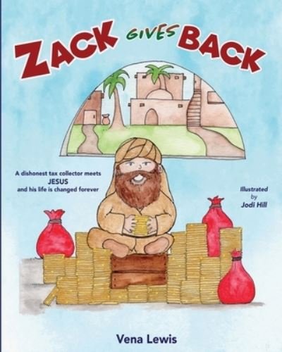 Zack Gives Back - Vena Lewis - Books - Createspace Independent Publishing Platf - 9781719271431 - August 14, 2019