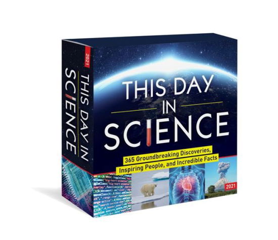 Cover for Sourcebooks · 2021 This Day in Science Boxed Calendar: 365 Groundbreaking Discoveries, Inspiring People, and Incredible Facts (Kalender) (2020)