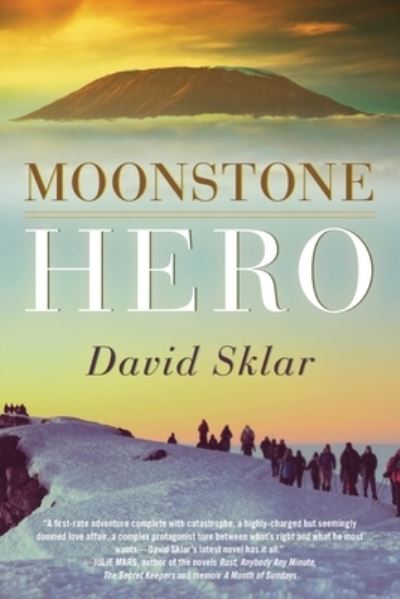 Moonstone Hero - David Sklar - Books - Volcano Cannon Press - 9781732348431 - October 25, 2022