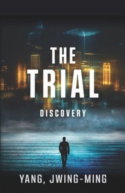 Cover for Jwing- Ming Yang · The Trial (Paperback Bog) (2019)