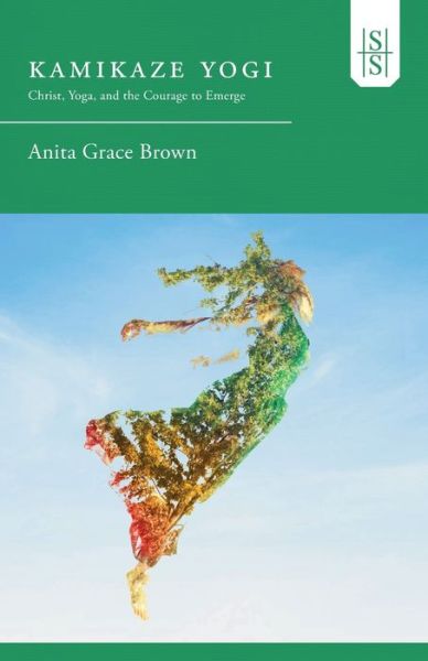 Cover for Anita Grace Brown · Kamikaze Yogi (Paperback Book) (2021)