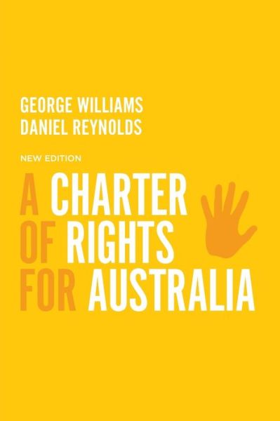 Cover for George Williams · A Charter of Rights for Australia (Paperback Book) [4th edition] (2017)