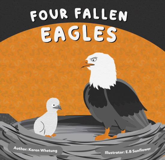 Cover for Karen Whetung · Four Fallen Eagles (Taschenbuch) (2024)