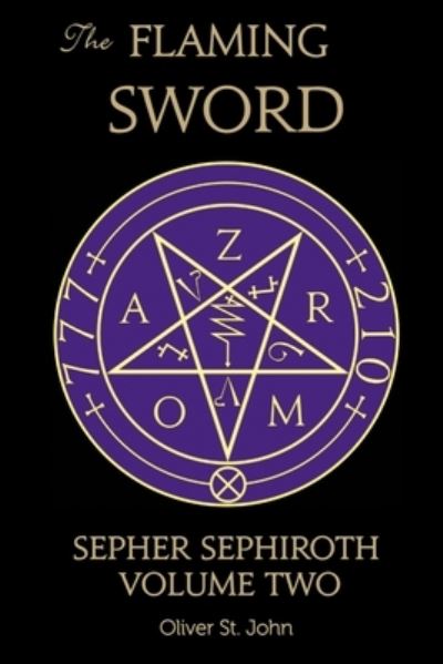 Cover for Oliver St John · The Flaming Sword Sepher Sephiroth Volume Two (Paperback Book) (2017)