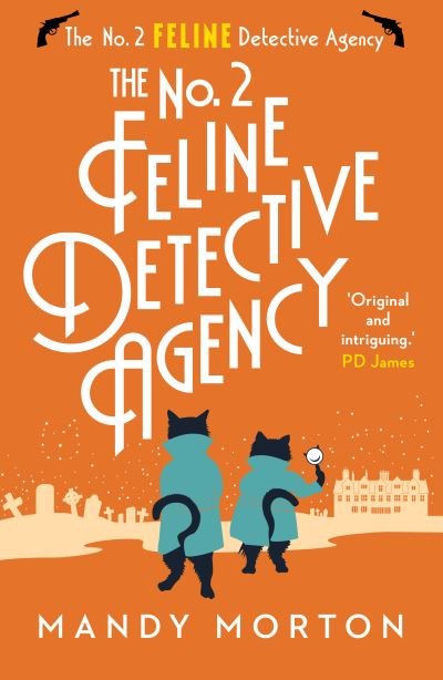 Cover for Mandy Morton · The No. 2 Feline Detective Agency - The No. 2 Feline Detective Agency (Paperback Book) (2023)