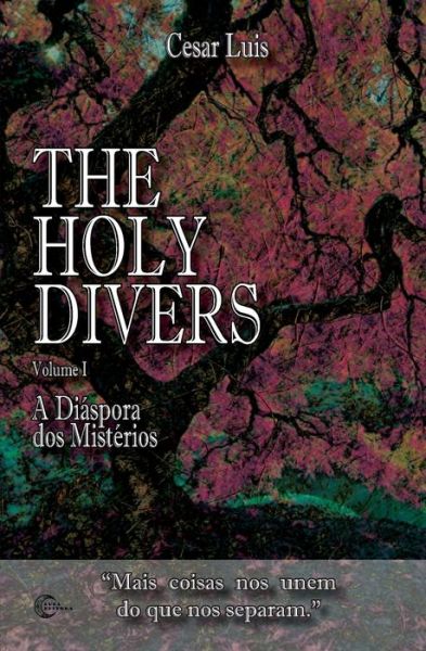 Cover for Cesar Luis · The Holy Divers (Paperback Book) (2019)