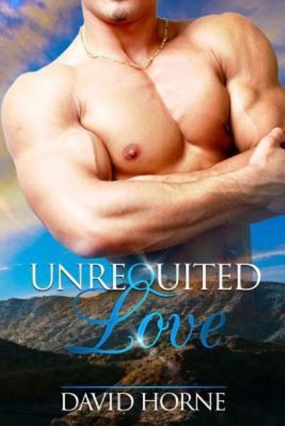 Cover for David Horne · Unrequited Love (Paperback Book) (2019)