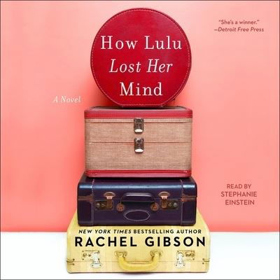 Cover for Rachel Gibson · How Lulu Lost Her Mind (CD) (2020)