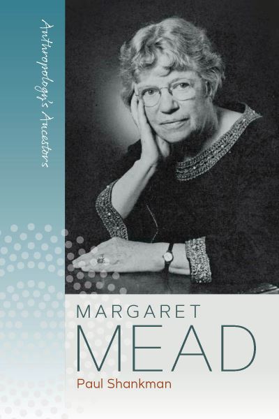 Cover for Paul Shankman · Margaret Mead - Anthropology's Ancestors (Paperback Book) (2021)