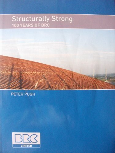Cover for Peter Pugh · Structurally Strong - 100 Years of BRC (Gebundenes Buch) (2019)
