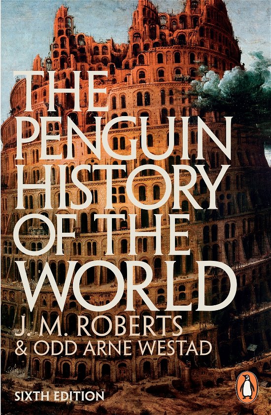 Cover for J M Roberts · The Penguin History of the World: 6th edition (Taschenbuch) [6 Revised edition] (2014)