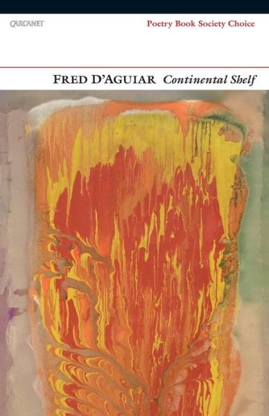 Fred D'Aguiar · Continental Shelf (Paperback Book) (2009)