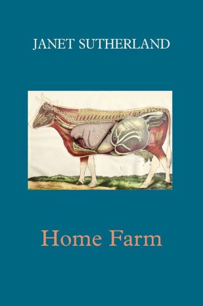 Home Farm - Janet Sutherland - Bøger - Shearsman Books - 9781848616431 - 11. januar 2019
