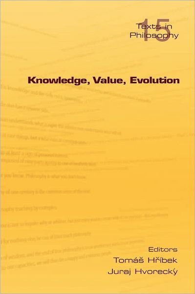 Cover for Tomas Hribek · Knowledge, Value, Evolution (Pocketbok) (2011)