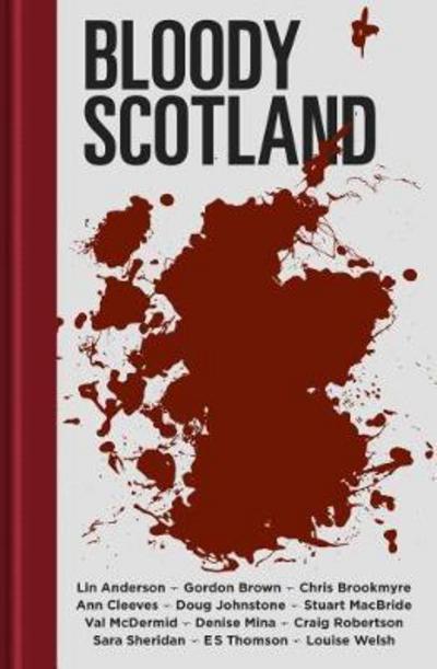 Cover for Lin Anderson · Bloody Scotland (Hardcover Book) (2017)