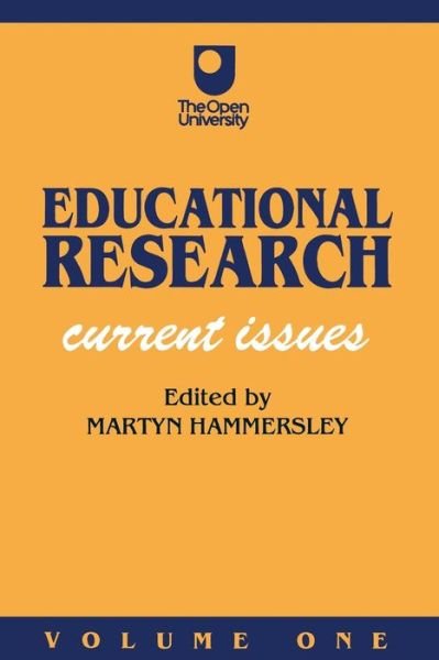 Cover for Martyn Hammersley · Educational Research: Volume One: Current Issues - Published in Association with The Open University (Paperback Bog) (1993)