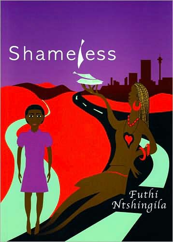 Cover for Futhi Ntshingila · Shameless (Paperback Book) (2008)