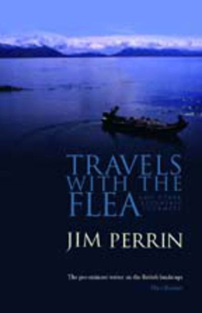 Cover for Jim Perrin · Travels with the Flea: And Other Eccentric Journeys (Paperback Book) [2 Revised edition] (2003)