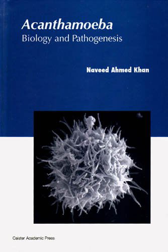 Cover for Naveed Khan · Acanthamoeba: Biology and Pathogenesis (Hardcover Book) (2009)