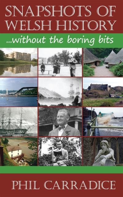 Cover for Phil Carradice · Snapshots of Welsh History (Paperback Bog) (2013)