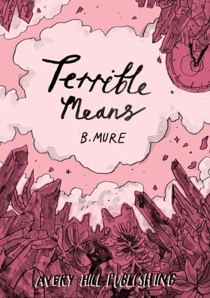 Cover for B. Mure · Terrible Means (Paperback Book) (2019)