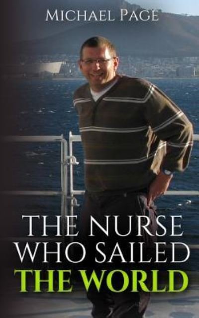Cover for Michael Page · The Nurse who Sailed the World (Paperback Bog) (2017)