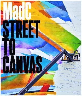Cover for Luisa Heese · MadC: Street to Canvas (Gebundenes Buch) (2021)